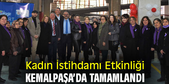 Kadın İstihdamı Etkinliği Kemalpaşa’da Tamamlandı