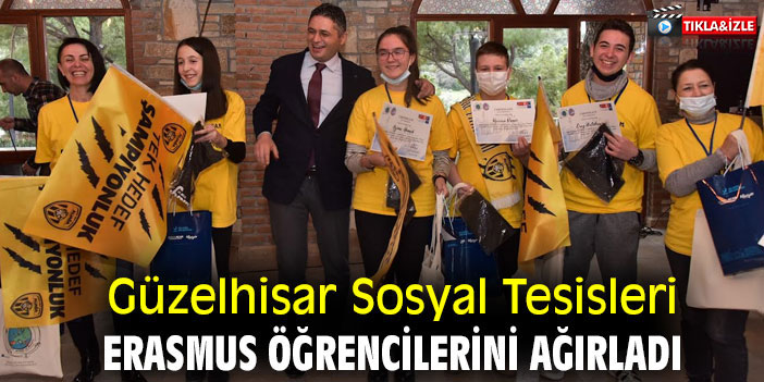 Güzelhisar Sosyal Tesisleri Erasmus Öğrencilerini Ağırladı
