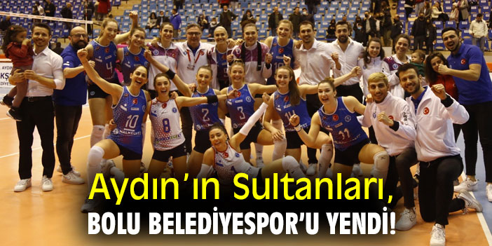 Aydın’ın Sultanları, Bolu Belediyespor’u yendi!