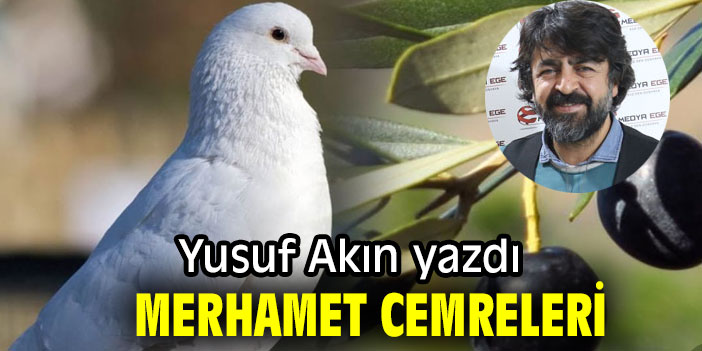 MERHAMET CEMRELERİ...
