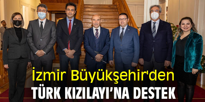 İzmir Büyükşehir'den Türk Kızılayı’na destek