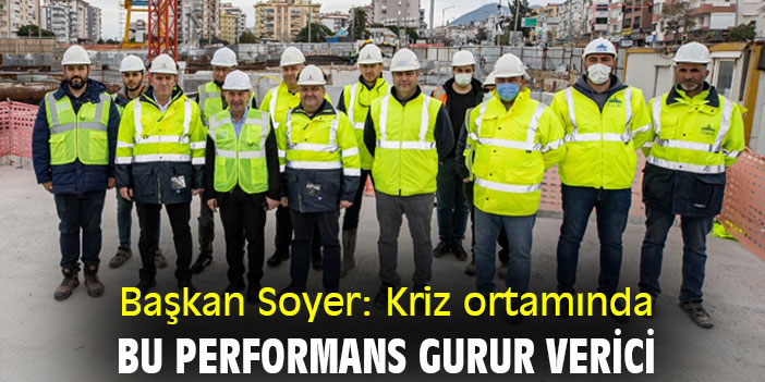 Başkan Soyer: Kriz ortamında, bu performans gurur verici