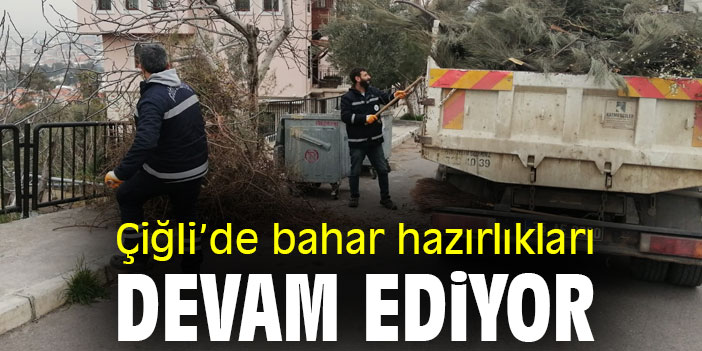 Çiğli’de bahar hazırlıkları devam ediyor