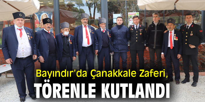 Bayındır’da Çanakkale Zaferi, Törenle Kutlandı