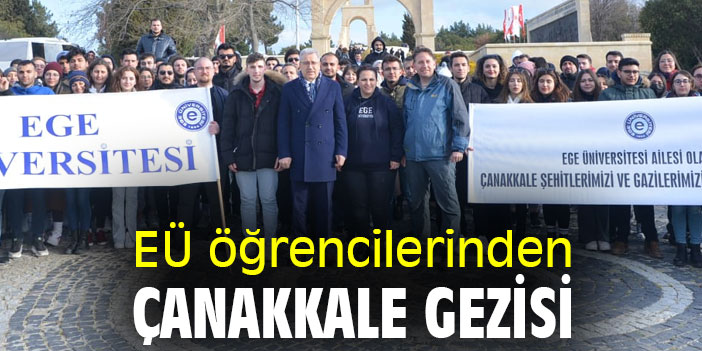 EÜ öğrencilerinden, Çanakkale gezisi