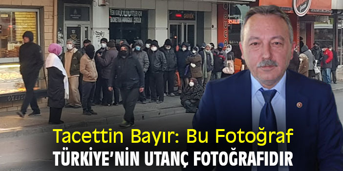 Tacettin Bayır: Bu Fotoğraf, Türkiye’nin Utanç Fotoğrafıdır