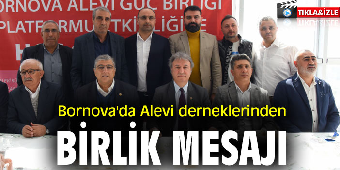 Bornova'da Alevi derneklerinden birlik mesajı