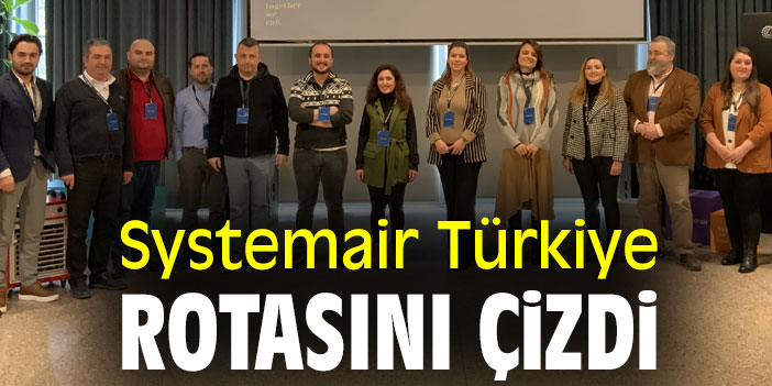 Systemair Türkiye, rotasını çizdi