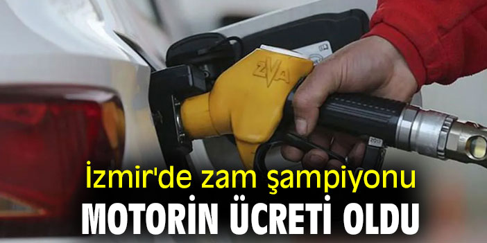 İzmir'de zam şampiyonu motorin ücreti oldu