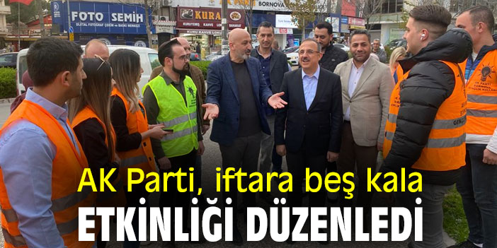 AK Parti, iftara beş kala etkinliği düzenledi