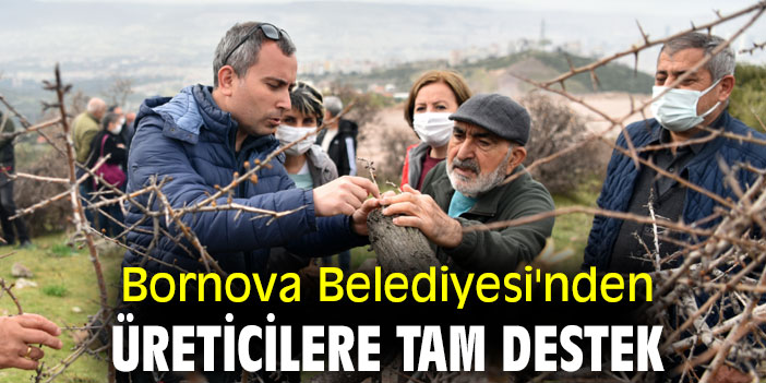 Bornova Belediyesi'nden üreticilere tam destek