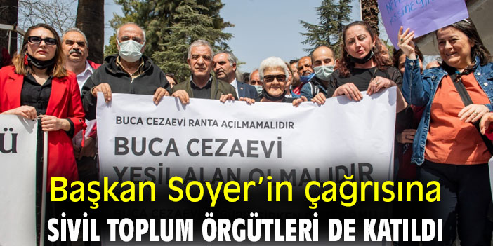 Başkan Soyer’in çağrısına sivil toplum örgütleri de katıldı