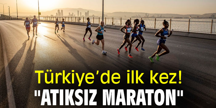 Türkiye’de ilk kez! "Atıksız maraton"