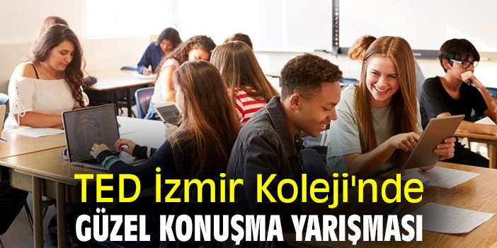 TED İzmir Koleji'nde, güzel konuşma yarışması