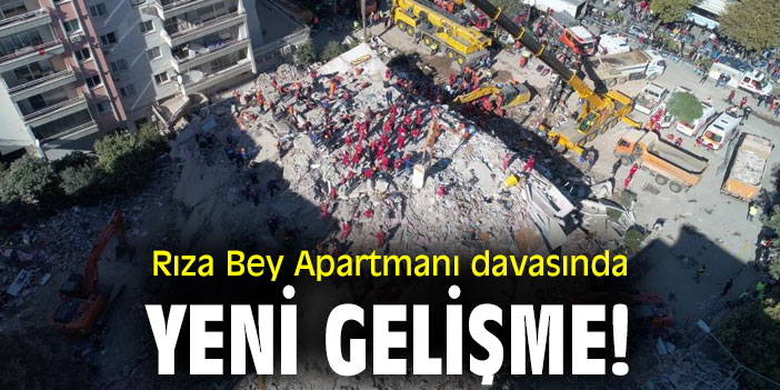 Rıza Bey Apartmanı davasında yeni gelişme!