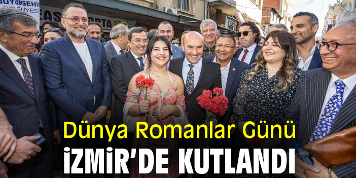 Dünya Romanlar Günü, İzmir’de kutlandı