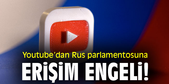 Youtube’dan Rus parlamentosuna erişim engeli!