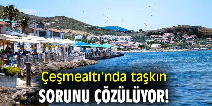 Çeşmealtı’nda taşkın sorunu çözülüyor!