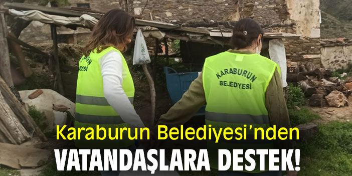 Karaburun Belediyesi'nden vatandaşlara destek!