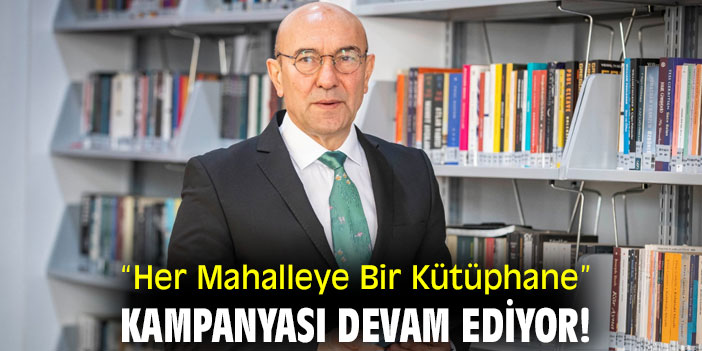 “Her Mahalleye Bir Kütüphane” kampanyası devam ediyor!