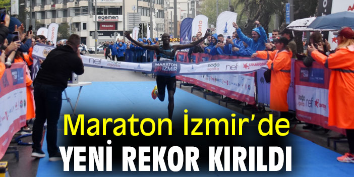Maraton İzmir’de yeni rekor kırıldı