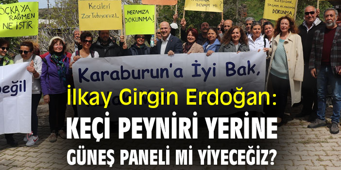 Başkan Erdoğan: Keçi peyniri yerine güneş paneli mi yiyeceğiz?