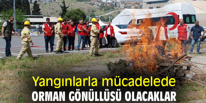Yangınlarla mücadelede orman gönüllüsü olacaklar