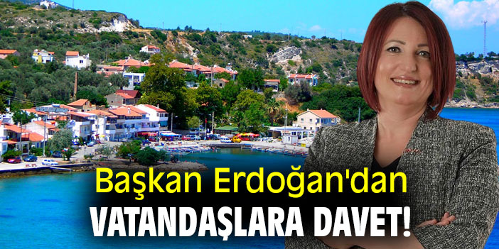 Başkan Erdoğan'dan vatandaşlara davet!