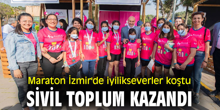 Maraton İzmir'de iyilikseverler koştu sivil toplum kazandı