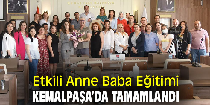 Etkili Anne Baba Eğitimi, Kemalpaşa’da tamamlandı