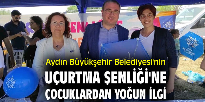 Aydın Büyükşehir Belediyesi'nin Uçurtma Şenliği'ne çocuklardan yoğun ilgi