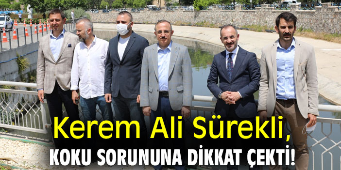 Kerem Ali Sürekli, koku sorununa dikkat çekti!