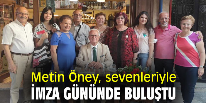 Metin Öney, sevenleriyle imza gününde buluştu
