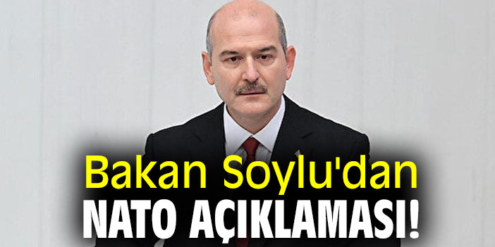 Bakan Soylu'dan NATO açıklaması!