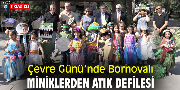 Çevre Günü’nde Bornovalı miniklerden atık defilesi