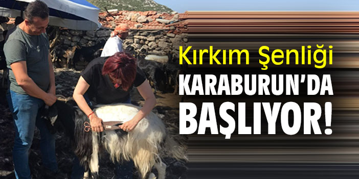 Kırkım Şenliği, Karaburun’da Başlıyor!