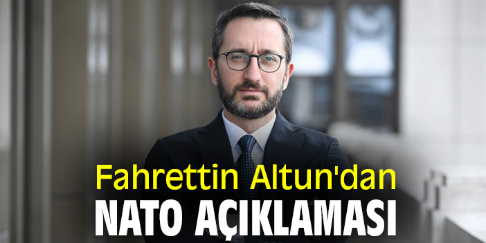 Fahrettin Altun'dan NATO açıklaması