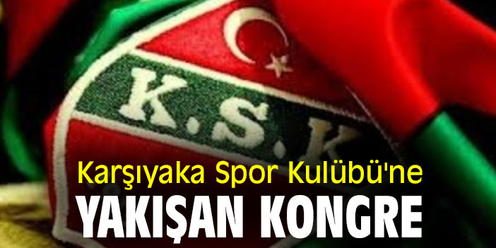 Karşıyaka Spor Kulübü'ne Yakışan Kongre