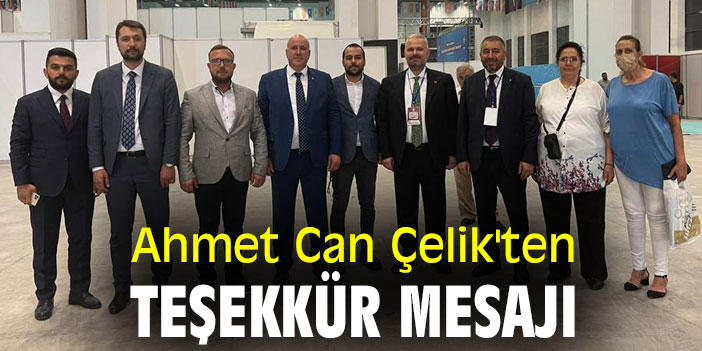 Ahmet Can Çelik'ten teşekkür mesajı