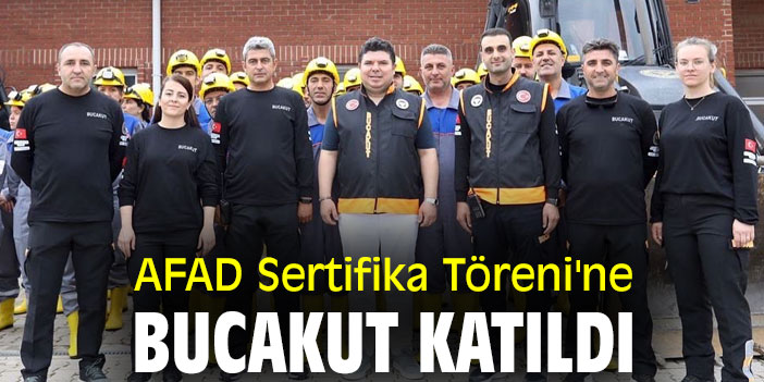AFAD Sertifika Töreni'ne BUCAKUT katıldı