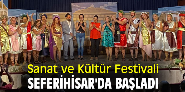 Sanat ve Kültür Festivali, Seferihisar'da başladı