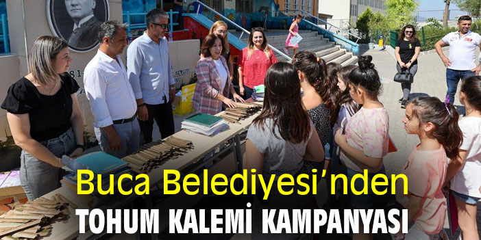 Buca Belediyesi’nden tohum kalemi kampanyası