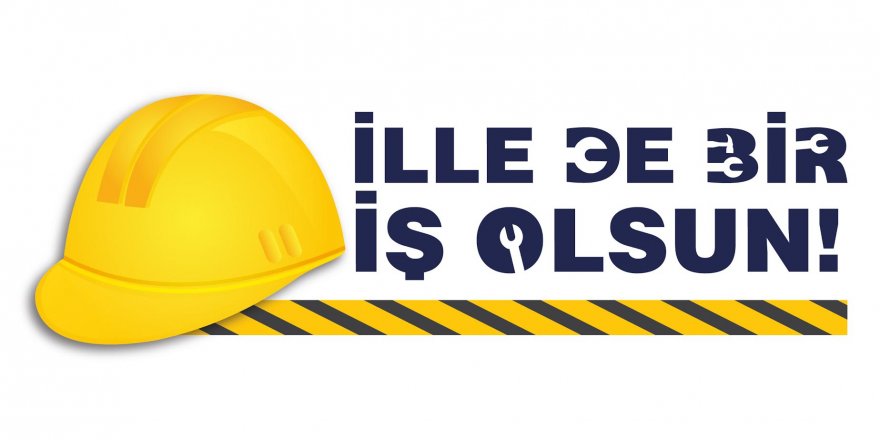 İlle de Bir İş Olsun'da yola çıkıldı
