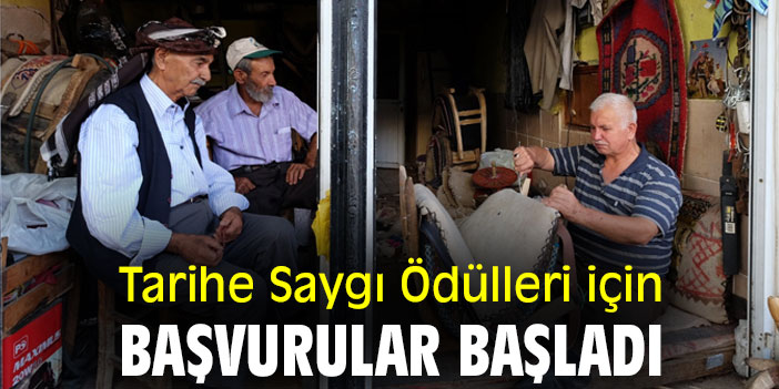 Tarihe Saygı Ödülleri için başvurular başladı