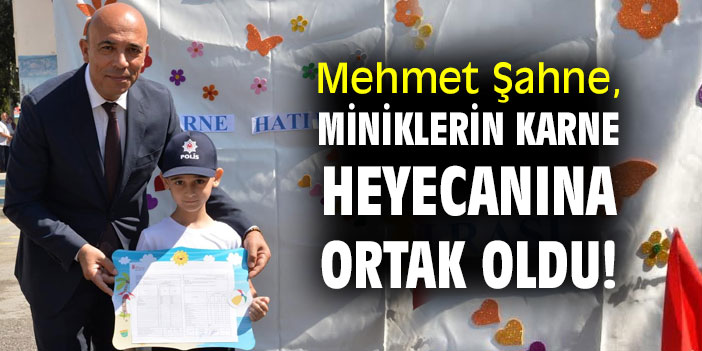 Mehmet Şahne, miniklerin karne heyecanına ortak oldu!