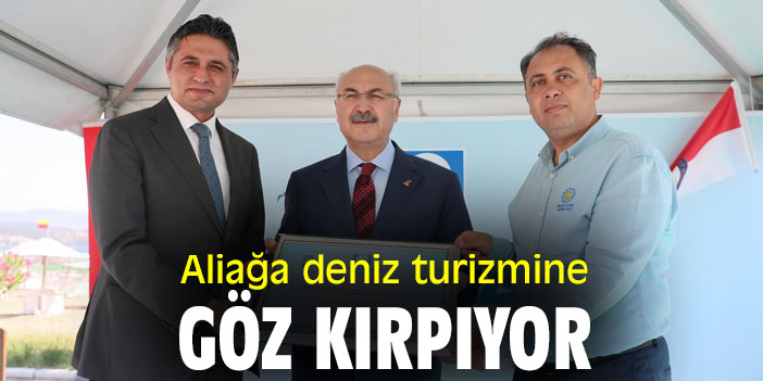 Aliağa deniz turizmine göz kırpıyor