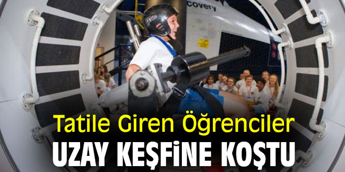 Tatile Giren Öğrenciler, Uzay Keşfine Koştu