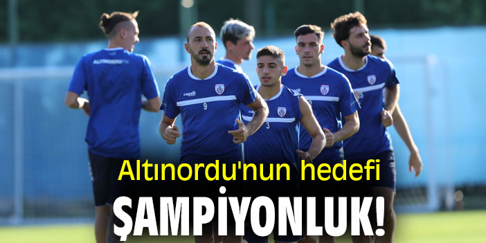 Altınordu'nun hedefi şampiyonluk!