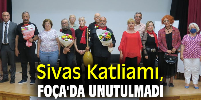Sivas Katliamı, Foça'da unutulmadı