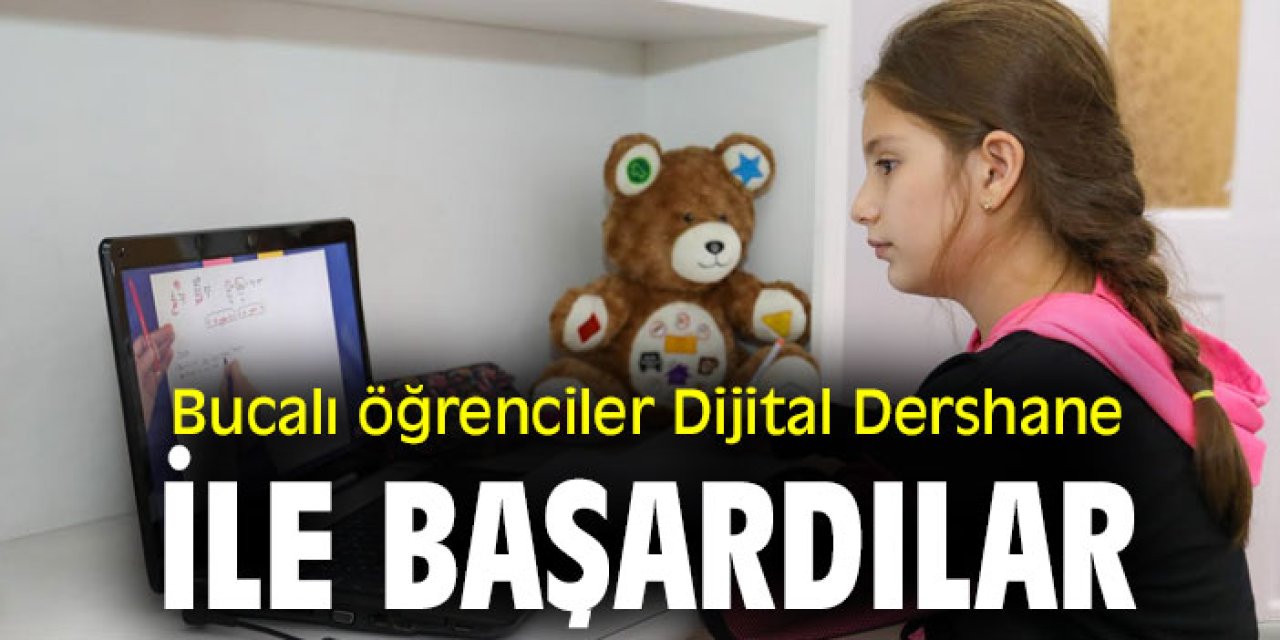 Bucalı öğrenciler Dijital Dershane ile başardılar